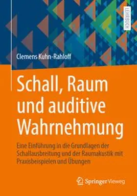 Kuhn-Rahloff |  Schall, Raum und auditive Wahrnehmung | eBook | Sack Fachmedien