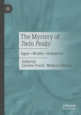 Frank / Schleich |  The Mystery of Twin Peaks | Buch |  Sack Fachmedien