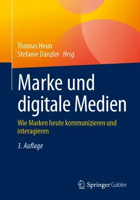 Heun / Dänzler |  Marke und digitale Medien | Buch |  Sack Fachmedien