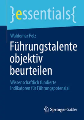 Pelz |  Führungstalente objektiv beurteilen | Buch |  Sack Fachmedien