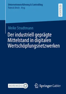 Stradtmann |  Der industriell geprägte Mittelstand in digitalen Wertschöpfungsnetzwerken | eBook | Sack Fachmedien