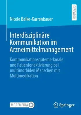 Balke-Karrenbauer |  Interdisziplinäre Kommunikation im Arzneimittelmanagement | Buch |  Sack Fachmedien