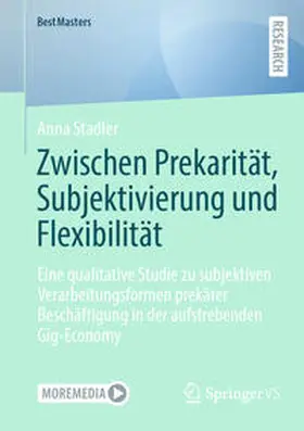 Stadler | Zwischen Prekarität, Subjektivierung und Flexibilität | E-Book | sack.de
