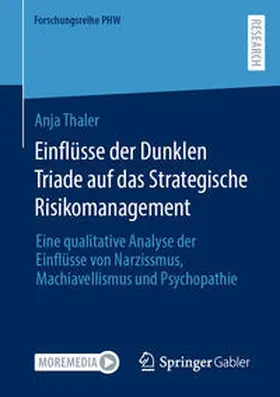 Thaler |  Einflüsse der Dunklen Triade auf das Strategische Risikomanagement | eBook | Sack Fachmedien