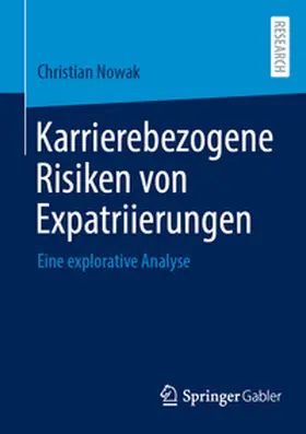 Nowak | Karrierebezogene Risiken von Expatriierungen | E-Book | sack.de