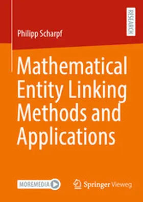 Scharpf |  Mathematical Entity Linking Methods and Applications | eBook | Sack Fachmedien