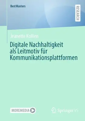 Kollien |  Digitale Nachhaltigkeit als Leitmotiv für Kommunikationsplattformen | Buch |  Sack Fachmedien