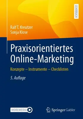 Klose / Kreutzer | Praxisorientiertes Online-Marketing | Buch | 978-3-658-46528-5 | sack.de