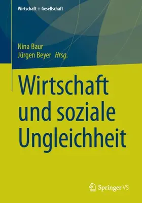 Beyer / Baur |  Wirtschaft und soziale Ungleichheit | Buch |  Sack Fachmedien