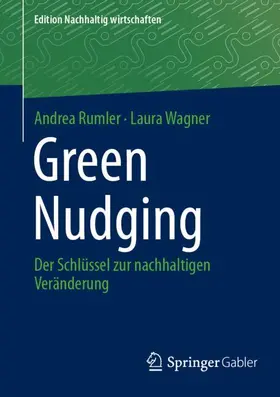 Wagner / Rumler |  Green Nudging | Buch |  Sack Fachmedien