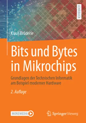 Brüderle |  Bits und Bytes in Mikrochips | Buch |  Sack Fachmedien