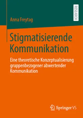 Freytag | Stigmatisierende Kommunikation | E-Book | www.sack.de