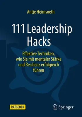 Heimsoeth |  111 Leadership Hacks | Buch |  Sack Fachmedien