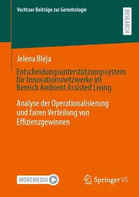 Bleja |  Entscheidungsunterstützungssystem für Innovationsnetzwerke im Bereich Ambient Assisted Living | Buch |  Sack Fachmedien