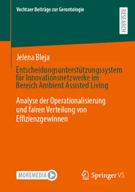 Bleja |  Entscheidungsunterstützungssystem für Innovationsnetzwerke im Bereich Ambient Assisted Living | eBook | Sack Fachmedien
