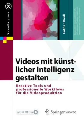 Riedl |  Videos mit künstlicher Intelligenz gestalten | Buch |  Sack Fachmedien