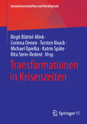 Blättel-Mink / Onnen / Noack |  Transformationen in Krisenzeiten | eBook | Sack Fachmedien