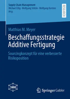 Meyer |  Beschaffungsstrategie Additive Fertigung | eBook | Sack Fachmedien
