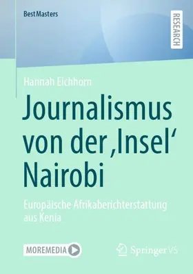 Eichhorn |  Journalismus von der 'Insel' Nairobi | Buch |  Sack Fachmedien