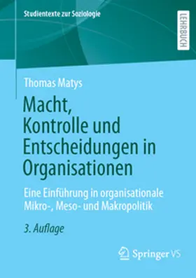 Matys |  Macht, Kontrolle und Entscheidungen in Organisationen | Buch |  Sack Fachmedien