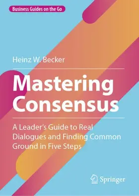 Becker |  Mastering Consensus | Buch |  Sack Fachmedien