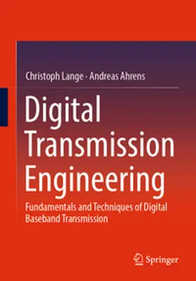 Lange / Ahrens |  Digital Transmission Engineering | eBook | Sack Fachmedien