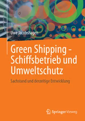 Jacobshagen |  Green Shipping - Schiffsbetrieb und Umweltschutz | eBook | Sack Fachmedien