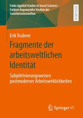 Teubner |  Fragmente der arbeitsweltlichen Identität | Buch |  Sack Fachmedien