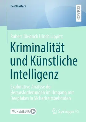 Lippitz | Kriminalität und Künstliche Intelligenz | Buch | 978-3-658-46824-8 | sack.de