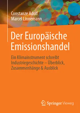Linnemann / Adolf |  Der Europäische Emissionshandel | Buch |  Sack Fachmedien
