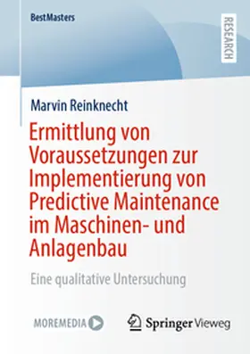 Reinknecht |  Ermittlung von Voraussetzungen zur Implementierung von Predictive Maintenance im Maschinen- und Anlagenbau | eBook | Sack Fachmedien