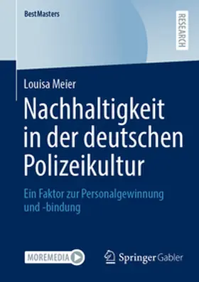 Meier | Nachhaltigkeit in der deutschen Polizeikultur | Buch | 978-3-658-46942-9 | sack.de