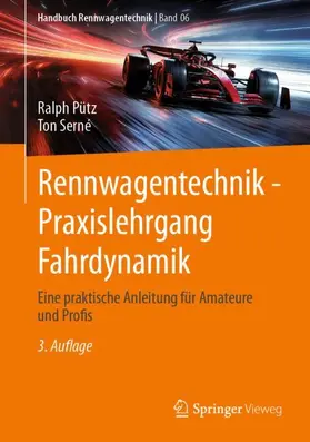 Pütz / Serne |  Rennwagentechnik - Praxislehrgang Fahrdynamik | Buch |  Sack Fachmedien