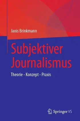 Brinkmann |  Subjektiver Journalismus | Buch |  Sack Fachmedien