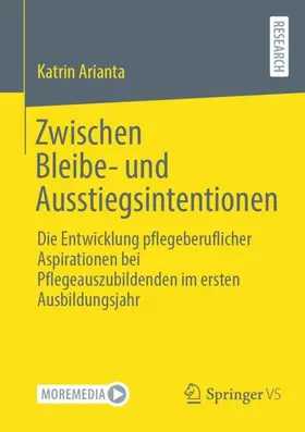 Arianta |  Zwischen Bleibe- und Ausstiegsintentionen | Buch |  Sack Fachmedien