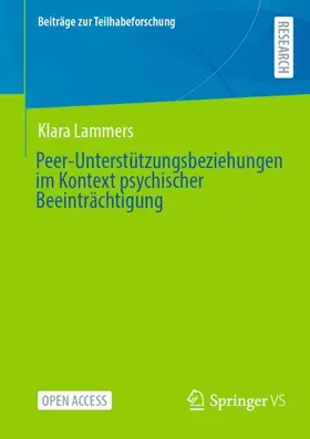 Lammers |  Peer-Unterstützungsbeziehungen im Kontext psychischer Beeinträchtigung | Buch |  Sack Fachmedien