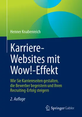Knabenreich |  Karriere¿Websites mit Wow!¿Effekt | Buch |  Sack Fachmedien