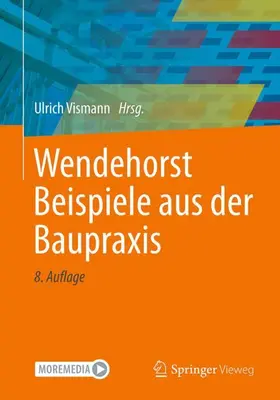 Vismann |  Wendehorst Beispiele aus der Baupraxis | Buch |  Sack Fachmedien