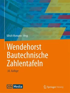 Vismann |  Wendehorst Bautechnische Zahlentafeln | Buch |  Sack Fachmedien