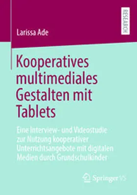 Ade | Kooperatives multimediales Gestalten mit Tablets | E-Book | www.sack.de