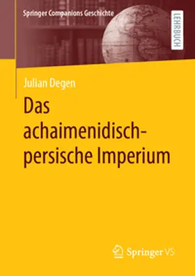 Degen |  Das achaimenidisch-persische Imperium | eBook | Sack Fachmedien