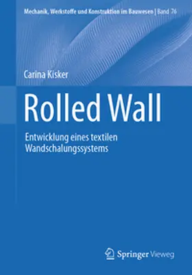 Kisker | Rolled Wall | Buch | 978-3-658-47178-1 | www.sack.de