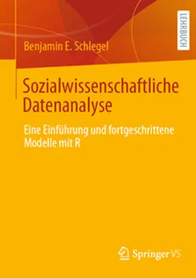 Schlegel | Sozialwissenschaftliche Datenanalyse | E-Book | www.sack.de