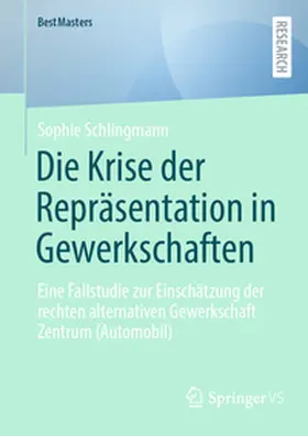 Schlingmann | Die Krise der Repräsentation in Gewerkschaften | E-Book | sack.de