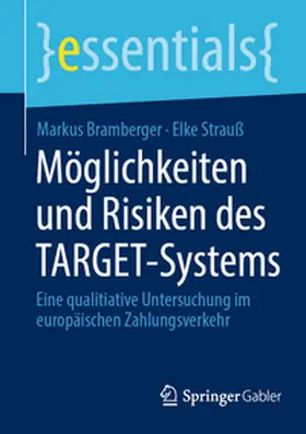 Bramberger / Strauß |  Möglichkeiten und Risiken des TARGET-Systems | eBook | Sack Fachmedien