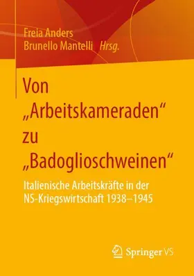Anders / Mantelli |  Von "Arbeitskameraden" zu "Badoglioschweinen" | Buch |  Sack Fachmedien