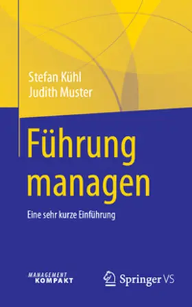 Kühl / Muster |  Führung managen | eBook | Sack Fachmedien