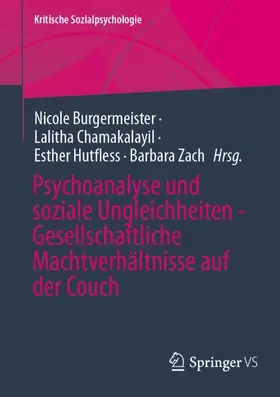 Burgermeister / Chamakalayil / Hutfless | Psychoanalyse und soziale Ungleichheiten - Gesellschaftliche Machtverhältnisse auf der Couch | Buch | 978-3-658-47334-1 | www.sack.de