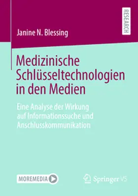 Blessing |  Medizinische Schlüsseltechnologien in den Medien | Buch |  Sack Fachmedien