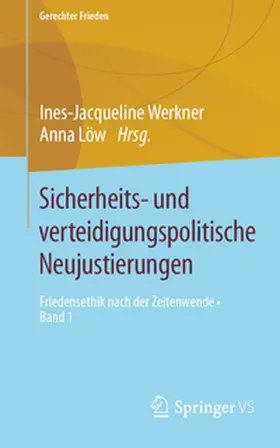 Werkner / Löw |  Sicherheits- und verteidigungspolitische Neujustierungen | Buch |  Sack Fachmedien